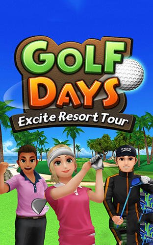 download Golf days: Excite resort tour apk